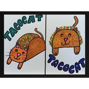 Taco Cat Kawaii Kitty Palindrome Joke OOAK Original 9x12 Inch Acrylic Painting